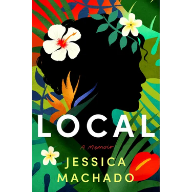 Local: A Memoir