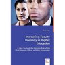 Increasing Faculty Diversity in Higher Education