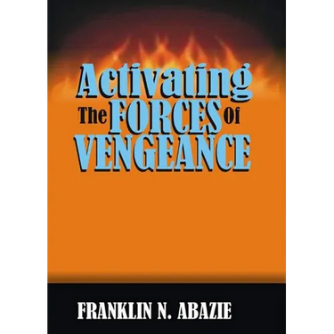 Activating the Forces of Vengeance: Vengeance of God
