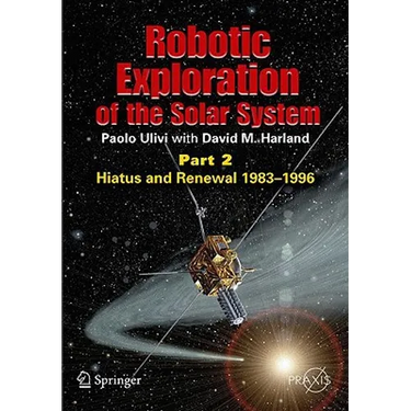 Robotic Exploration of the Solar System: Part 2: Hiatus and Renewal, 1983-1996