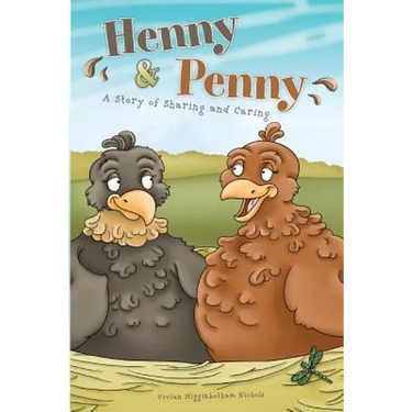 Henny & Penny: A Story of Sharing & Caring