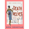 Death in Velvet: A Golden Age Historical Cosy Mystery