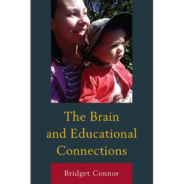 The Brain and Educational Connections