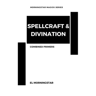 Spellcraft & Divination: Two Primers