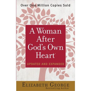 A Woman After God's Own Heart