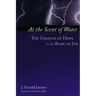 At the Scent of Water: The Ground of Hope in the Book of Job