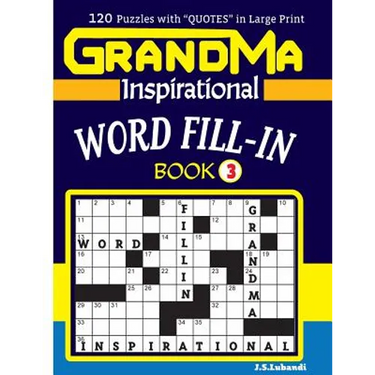 GRANDMA Inspirational WORD FILL-IN Book: 120 puzzles and inspirational quotes to