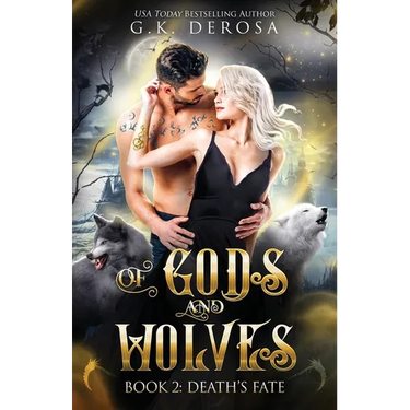 Of Gods and Wolves: Death's Fate