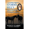 Stormy Hill's Destiny: Book 7