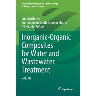 Inorganic-Organic Composites for Water and Wastewater Treatment: Volume 1