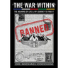 The War Within: The Meaning of Life & My Journey To Find It