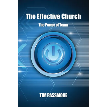 The Effective Church: The Power of Team