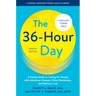 The 36-Hour Day: A Family Guide to Caring for People with Alzheimer Disease, Other Dementias, and Memory Loss