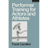 Performer Training for Actors and Athletes