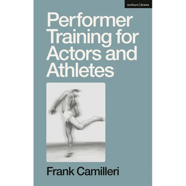 Performer Training for Actors and Athletes