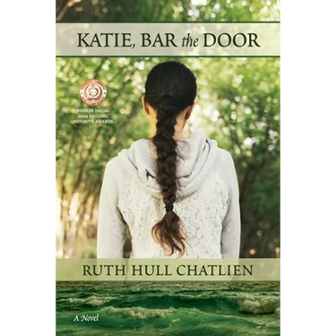 Katie, Bar the Door