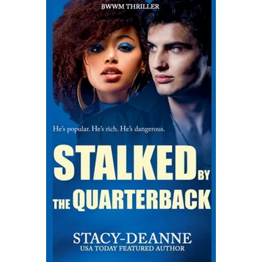 Stalked by the Quarterback