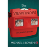 The Viewfinder: Michael's Story