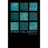 Street Calligraphy