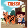 Tiger's Can't Open Doors