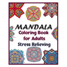 Mandala coloring book for adults stress relieving: 100 Creative Mandala pages/100 pages/8/10, Soft Cover, Matte Finish/Mandala coloring book