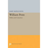 William Penn: Politics and Conscience