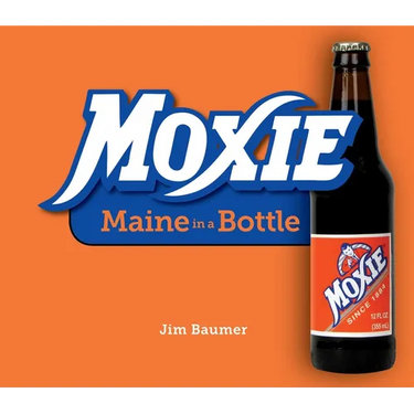 Moxie: Maine in a Bottle