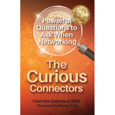 The Curious Connectors: Powerful Questions to Ask When Networking