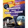 This or That Questions about Space and Beyond: You Decide!