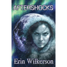 Aftershocks (The Avalon Series Book 2)