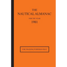 The Nautical Almanac for the Year 1981: For Training Purposes Only