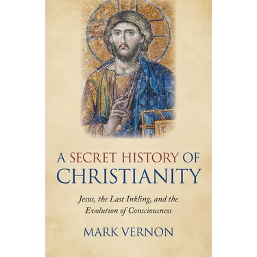 A Secret History of Christianity