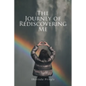 The Journey of Rediscovering Me