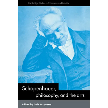 Schopenhauer, Philosophy and the Arts