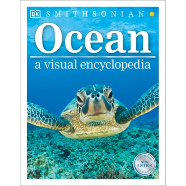 Ocean: A Visual Encyclopedia of Marine Life