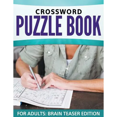 Crossword Puzzle Book For Adults: Brain Teaser Edition