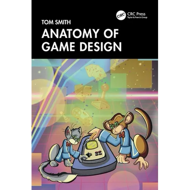 Anatomy of Game Design