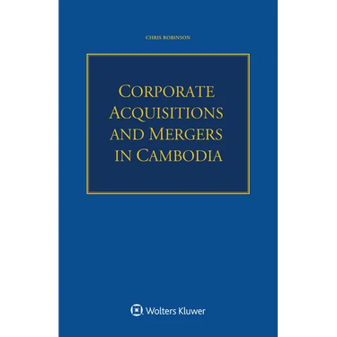 Corporate Acquisitions and Mergers in Cambodia
