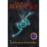 Beyond the Burning Sea: Book One of Fate's Crucible