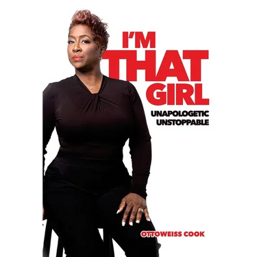I'm That Girl! Unapologetic, Unstoppable.: Unapologetic, Unstoppable.