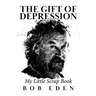 The Gift of Depression: My Little Scrap Book