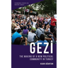 Gezi: The Making of a New Political Community in Turkey