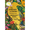 The Comfort of Crows (Reese's Book Club Pick): A Backyard Year