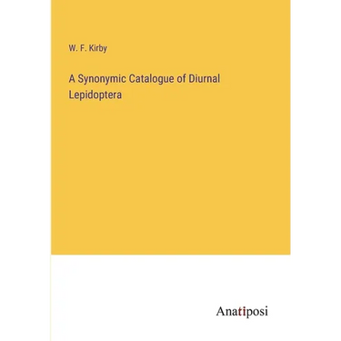A Synonymic Catalogue of Diurnal Lepidoptera