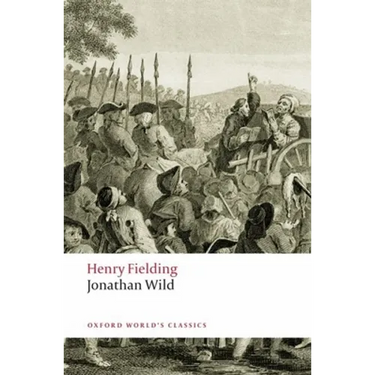 The Life of Mr Jonathan Wild the Great