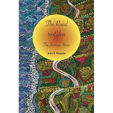 The Road to Eden: The Journey Home