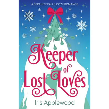 Keeper of Lost Loves: A Serenity Falls Cozy Romance