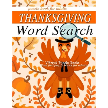 THANKSGIVING word search puzzle books for adults.: Word find puzzle books for adults