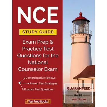 Nce Study Guide: Exam Prep & Practice Test Questions for the National Counselor Exam