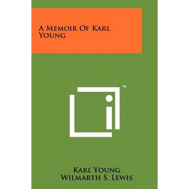 A Memoir of Karl Young